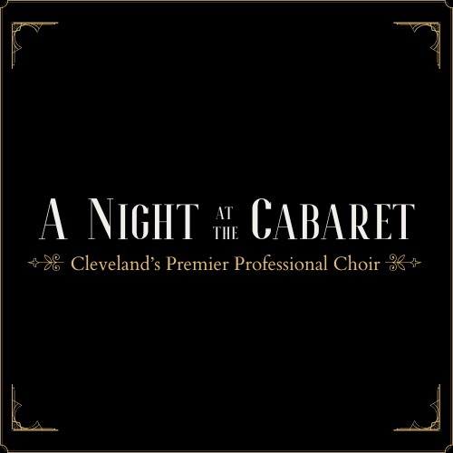 Cleveland Chamber Choir Presents: A Night at the Cabaret @ BOP STOP