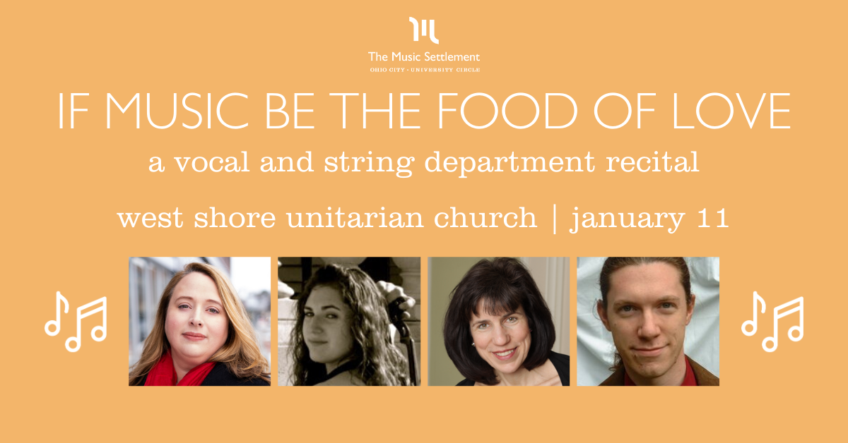 If Music Be the Food of Love - a Vocal and String Department Recital