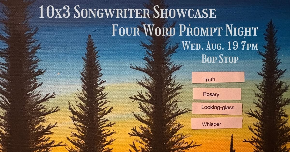 Brent Kirby's 10x3 Songwriter/Band Showcase @ BOP STOP  