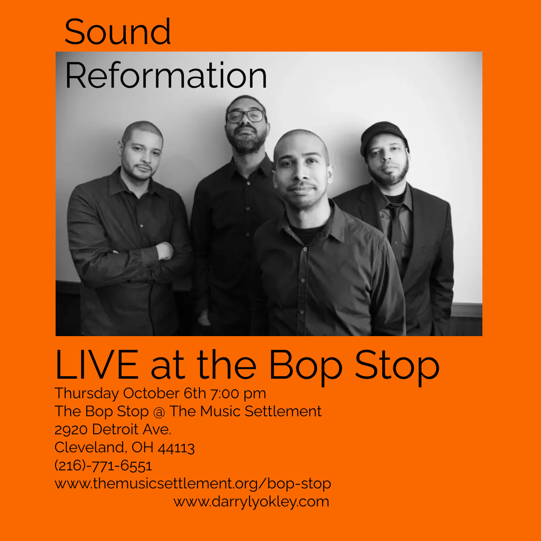 Darryl Yokley & Sound Reformation @ BOP STOP