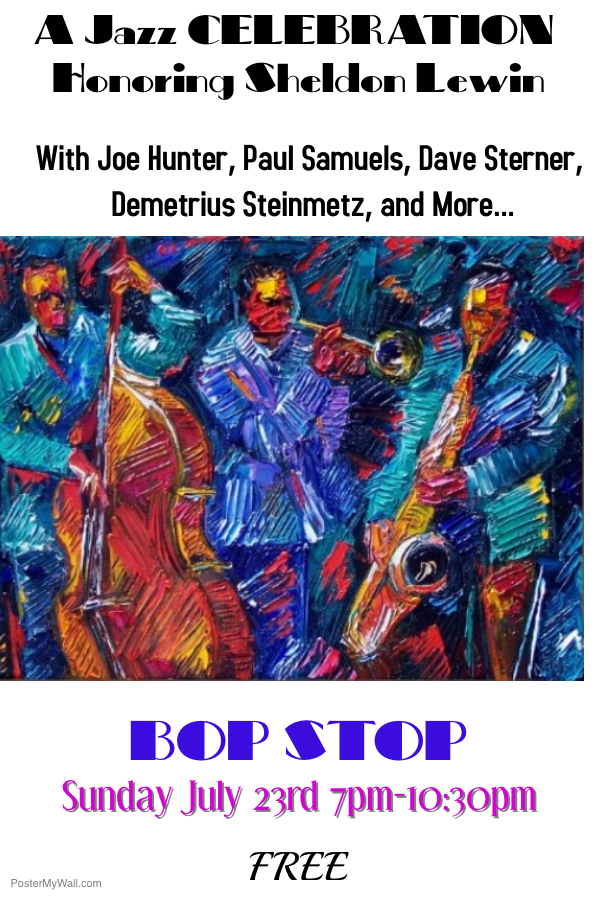 A Jazz Celebration Honoring Sheldon Lewin @ BOP STOP