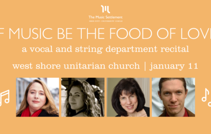 If Music Be the Food of Love - a Vocal and String Department Recital