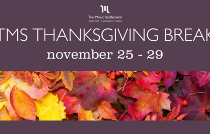 Thanksgiving Holiday - TMS closed Wednesday through Sunday