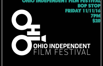 Ohio Independent Film Festival Showcase @ BOP STOP