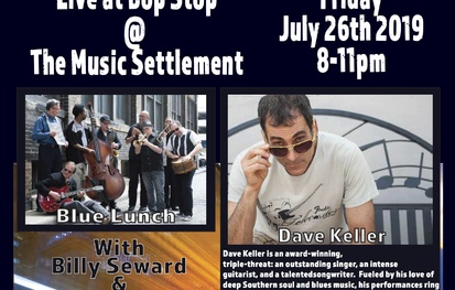 Blue Lunch Featuring Dave Keller:  Blues And Soul Revue @ BP STOP