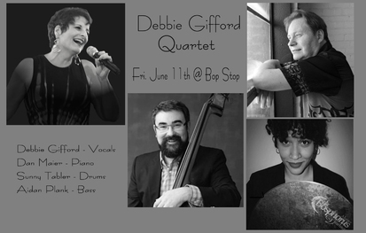 Debbie Gifford Quartet Outdoor Concert  (SOLD OUT) @ BOP STOP