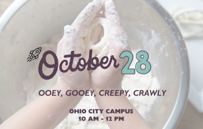 October STEAM Saturday: Ooey, Gooey, Creepy, Crawly