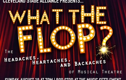 Cleveland Stage Alliance Presents: What The Flop? @ BOP STOP