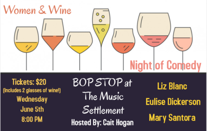 Women and Wine: Night Of Comedy @ BOP STOP