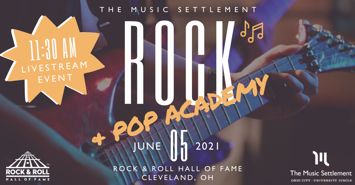 Rock & Pop Academy at the Rock & Roll Hall of Fame