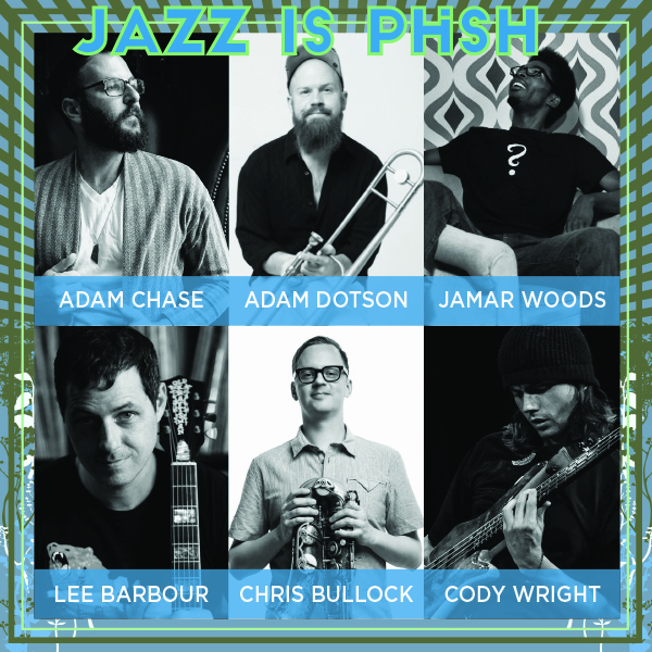 Jazz Is PHISH (SOLD OUT) @ BOP STOP