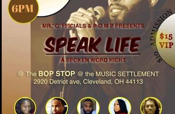 Speak Life Spoken Word @ BOP STOP