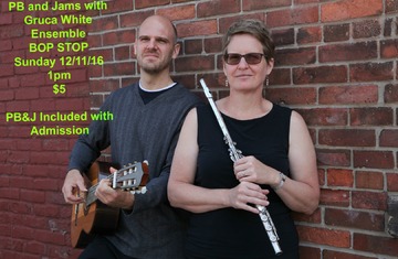 PB&J Kids Jam with Gruca White Ensemble @ BOP STOP