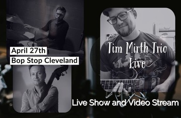 Tim Mirth Trio @ BOP STOP