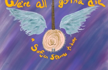 We’re All Gonna Die: Tribute to Sufjan Stevens @ BOP STOP 
