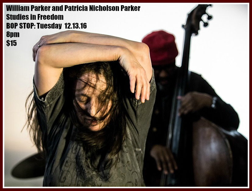 William Parker and Patricia Nicholson Parker @ BOP STOP