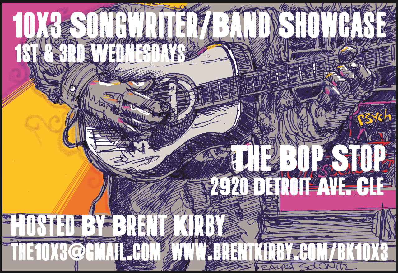 Brent Kirby's 10x3 Songwriter/Band Showcase @ BOP STOP
