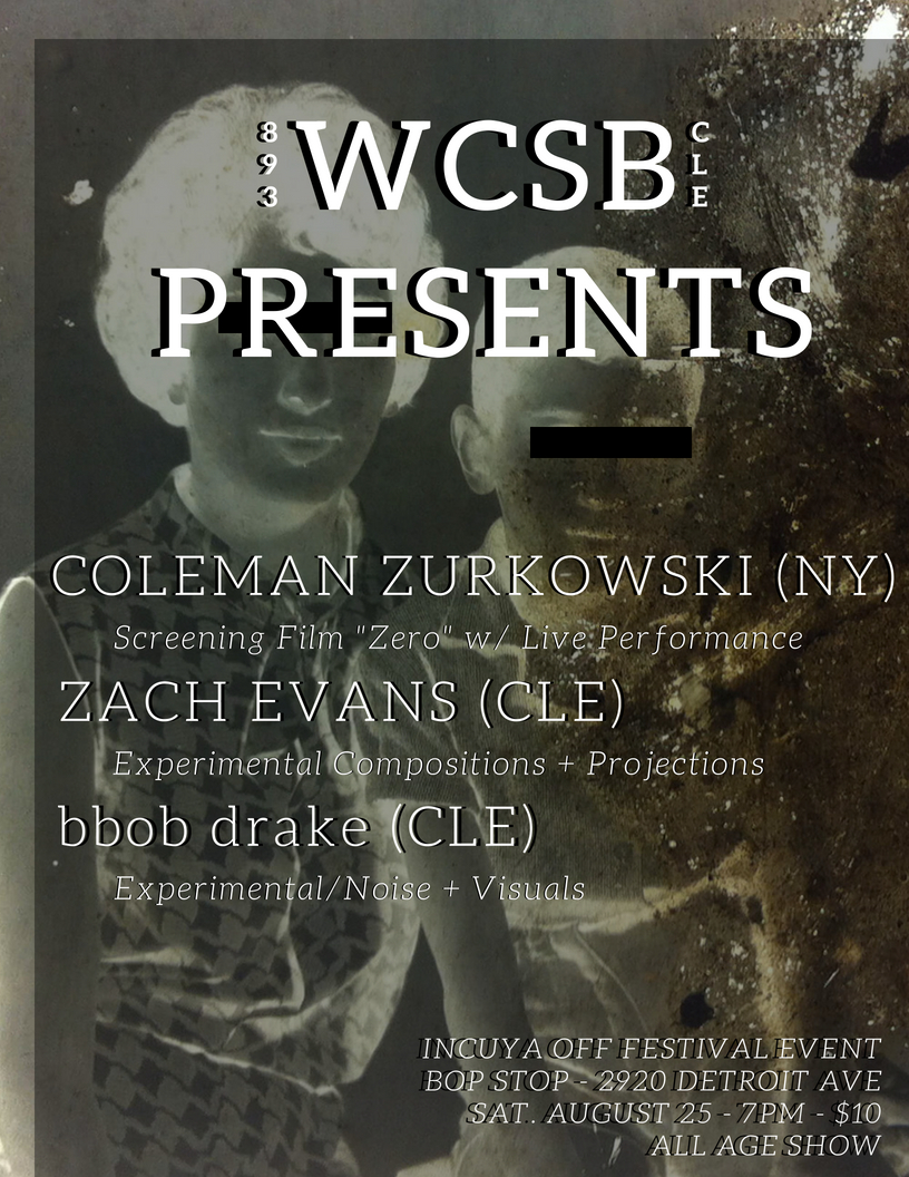 WCSB Presents: Coleman Zukowski/ Zach Evans/ bbob drake @ BOP STOP