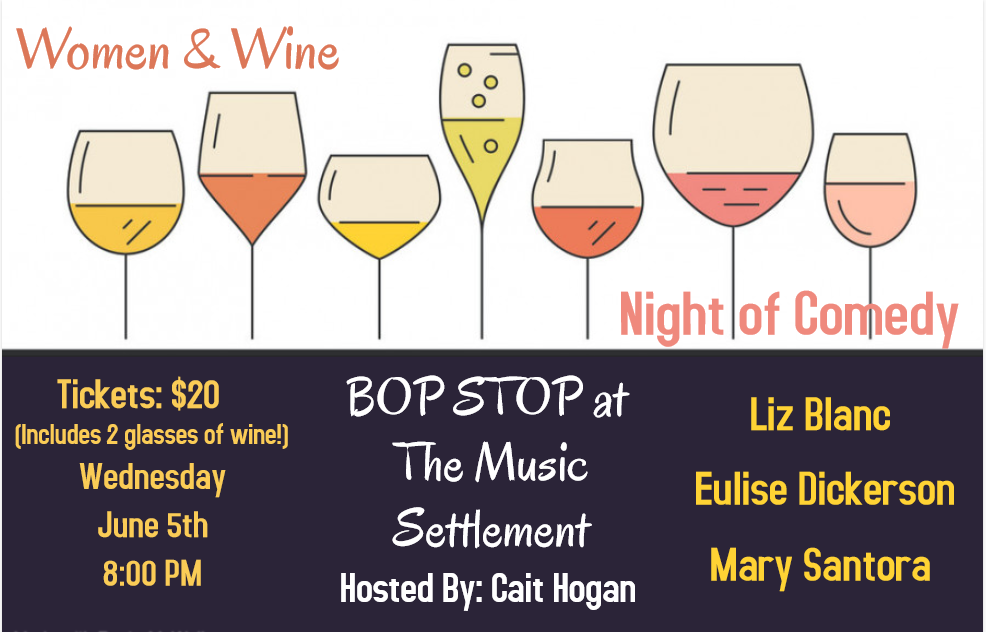 Women and Wine: Night Of Comedy @ BOP STOP
